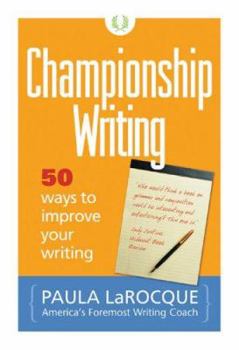 Paperback Championship Writing: 50 Ways to Improve Your Writing Book