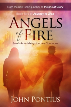 Paperback Angels of Fire: Sam's Astonishing Journey Continues Book