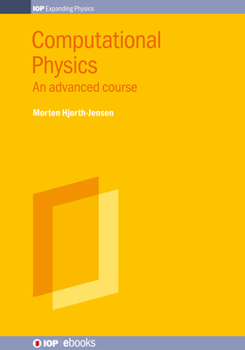 Hardcover Computational Physics: An Advanced Course Book