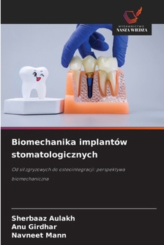 Paperback Biomechanika implantów stomatologicznych [Polish] Book