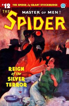 Paperback The Spider #12: Reign of the Silver Terror Book