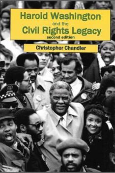Paperback Harold Washington and the Civil Rights Legacy Book