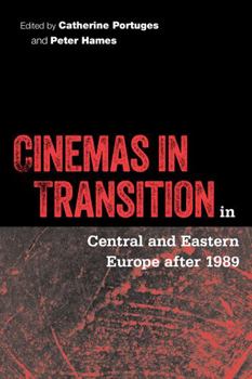 Hardcover Cinemas in Transition in Central and Eastern Europe After 1989 Book