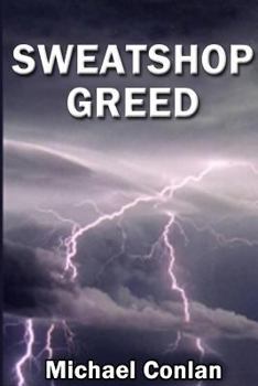 Paperback Sweatshop Greed Book