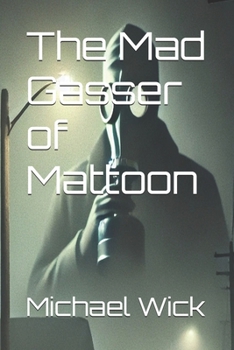Paperback The Mad Gasser of Mattoon Book