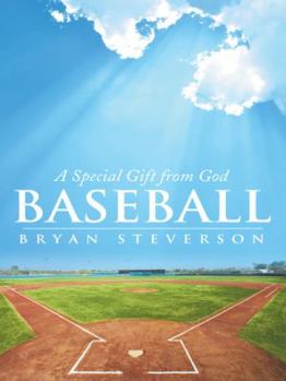 Paperback Baseball: A Special Gift from God Book