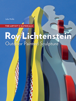 Paperback Roy Lichtenstein: Outdoor Painted Sculpture Book
