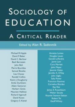 Paperback Sociology of Education: A Critical Reader Book