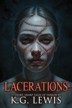 Paperback Lacerations: 75 Short, Sharp Tales of Terror Book