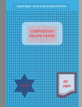 Paperback Graph Paper Notebook 8.5 x 11 IN, 100 sheets: Composition Graph Paper, Coordinate Paper, Grid Paper, or Squared Paper Notebook with A Place for Every Book