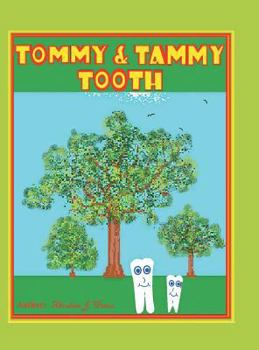 Hardcover Tommy & Tammy Tooth Book