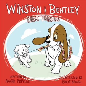 Paperback Winston & Bentley: Best Friends Book