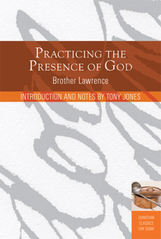 Paperback Practicing the Presence of God: Learn to Live Moment-By-Moment Book