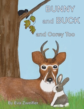 Paperback Bunny and Buck and Corey Too Book