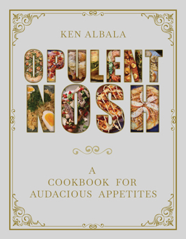 Hardcover Opulent Nosh: A Cookbook for Audacious Appetites Book