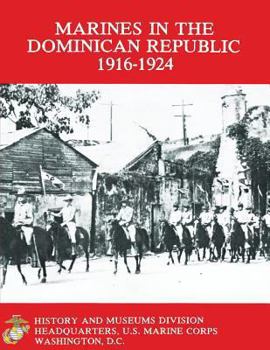 Paperback Marines in the Dominican Republic 1916-1924 Book