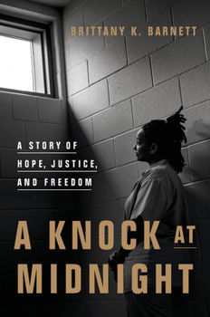 Hardcover A Knock at Midnight: A Story of Hope, Justice, and Freedom Book