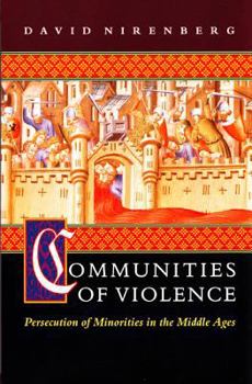 Paperback Communities of Violence: Persecution of Minorities in the Middle Ages Book