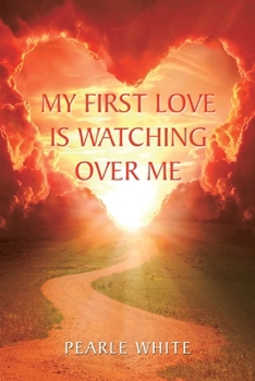 Paperback My First Love Is Watching Over Me Book