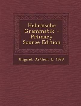 Paperback Hebraische Grammatik - Primary Source Edition [German] Book