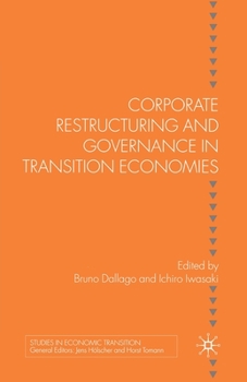 Corporate Restructuring and Governance in Transition Economies (Studies in Economic Transition)