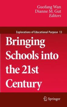 Paperback Bringing Schools Into the 21st Century Book
