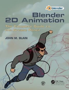 Paperback Blender 2D Animation: The Complete Guide to the Grease Pencil Book