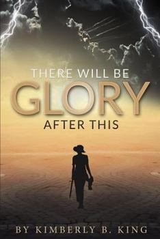 Paperback There Will Be Glory After This! Book