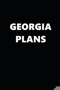 Paperback 2020 Weekly Planner Georgia Plans 134 Pages: 2020 Planners Calendars Organizers Datebooks Appointment Books Agendas Book