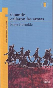 Paperback Cuando callaron las armas/ When the Guns Arrived (Spanish Edition) [Spanish] Book