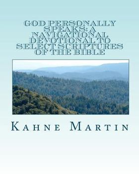 Paperback God Personally Speaks: A navigational Devotional to select scriptures of the Bible: a navigational devotional to select scriptures of the Bib Book