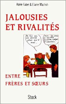 Paperback Jalousies et Rivalites entre freres et soeurs [French] Book