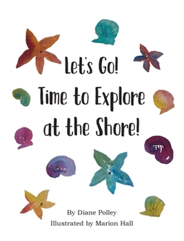 Hardcover Let's Go! Time to Explore at the Shore! Book