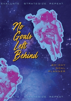 Paperback No Goals Left Behind - Galaxy Book
