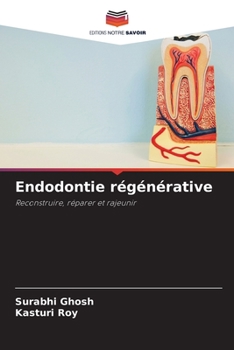 Paperback Endodontie régénérative [French] Book