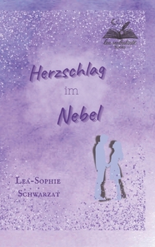 Herzschlag im Nebel: emotionally best friends to lovers Romance voller Schmerzen und Mental Health