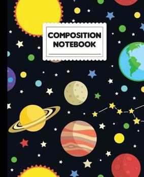 Paperback Composition Notebook: Moon and Star Space College Ruled Notebook 7.5"x9.25" With 100 Pages (Composition Notebook College Ruled) - School Not Book