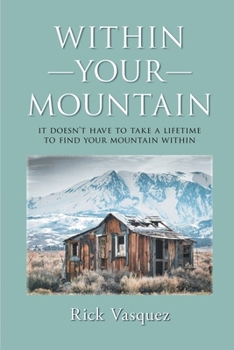 Paperback Within Your Mountain Book