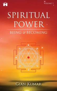 Paperback Spiritual Power: Being & Becoming Book