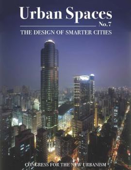 Urban Spaces 7: The Design of Smarter Places