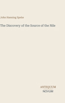 The Discovery of the Source of the Nile