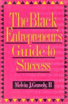 Paperback The Black Entrepreneur's Guide to Success Book