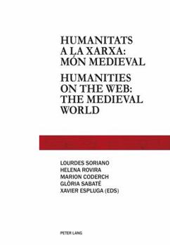 Paperback Humanitats a la xarxa: món medieval - Humanities on the web: the medieval world: Humanities on the web: medieval world [Spanish] Book
