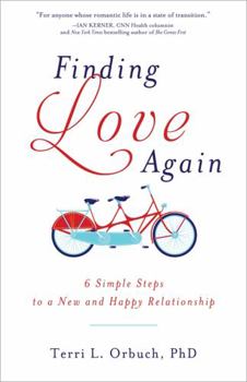 Paperback Finding Love Again: 6 Simple Steps to a New and Happy Relationship Book