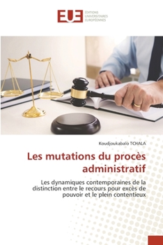 Paperback Les mutations du procès administratif [French] Book