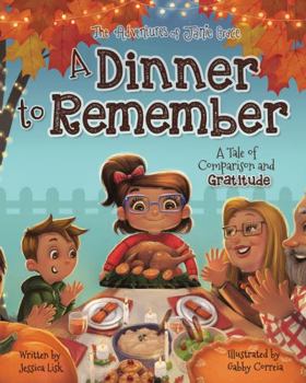 Paperback A Dinner to Remember: A Tale of Comparison and Gratitude (The Adventures of Janie Grace) Book