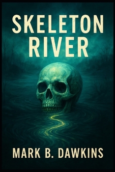 Paperback Skeleton River Book