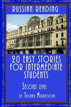 Paperback Russian Reading: 20 Easy Stories for Intermediate Students. Level II [Russian] Book