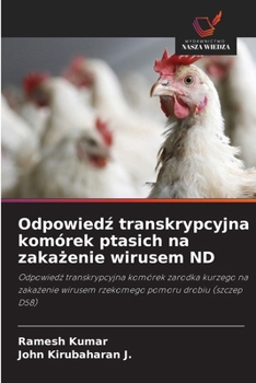 Paperback Odpowied&#378; transkrypcyjna komórek ptasich na zaka&#380;enie wirusem ND [Polish] Book