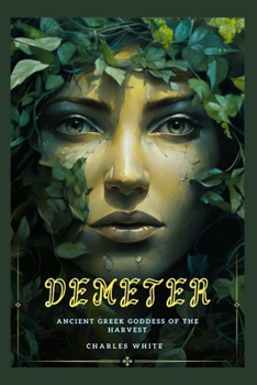 Paperback Demeter: Ancient Greek goddess of the harvest Book